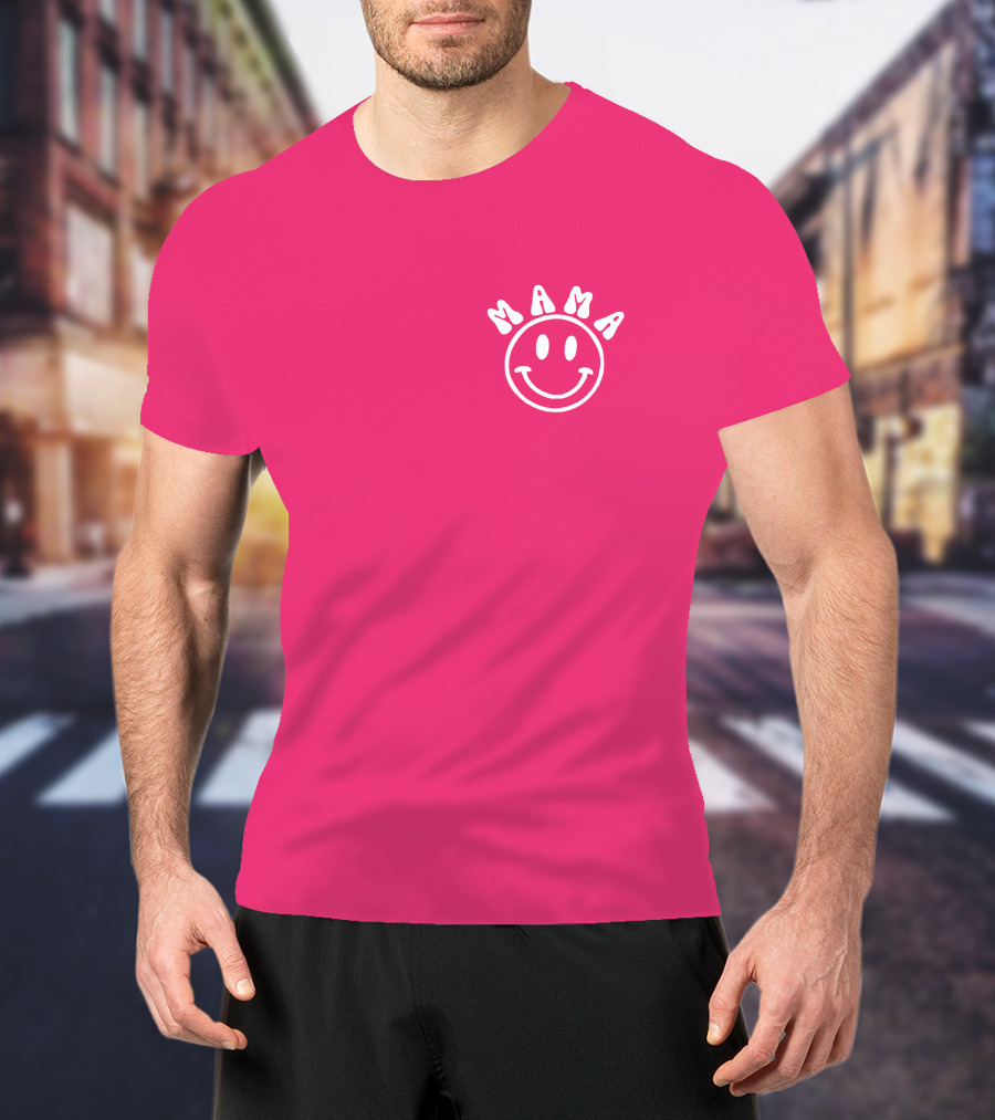 Mama Smiley Face If Your Kid Tries To Bully Mine T-Shirt
