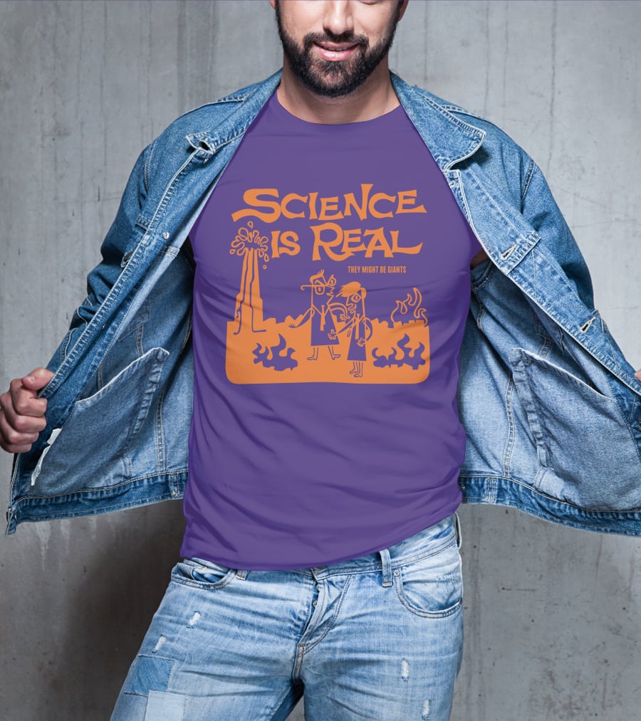 Science Is Real They Might Be Giants T-Shirt