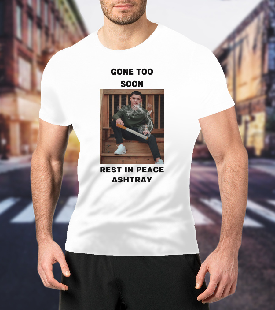 Gone Too Soon Javon Walton Rest In Peace Ashtray T-Shirt