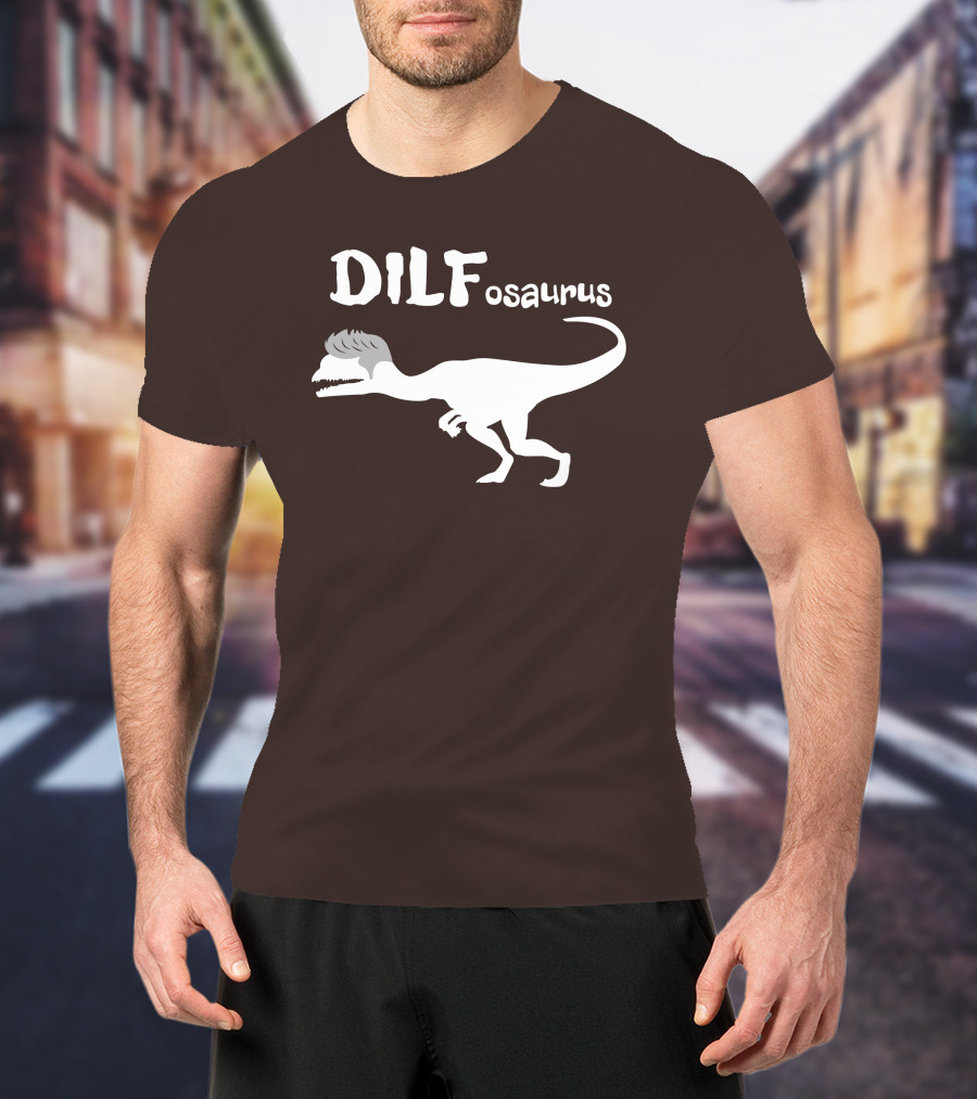 Fossil Daddy Store DILFosaurus Dilophosaurus Fossil Daddy T-Shirt