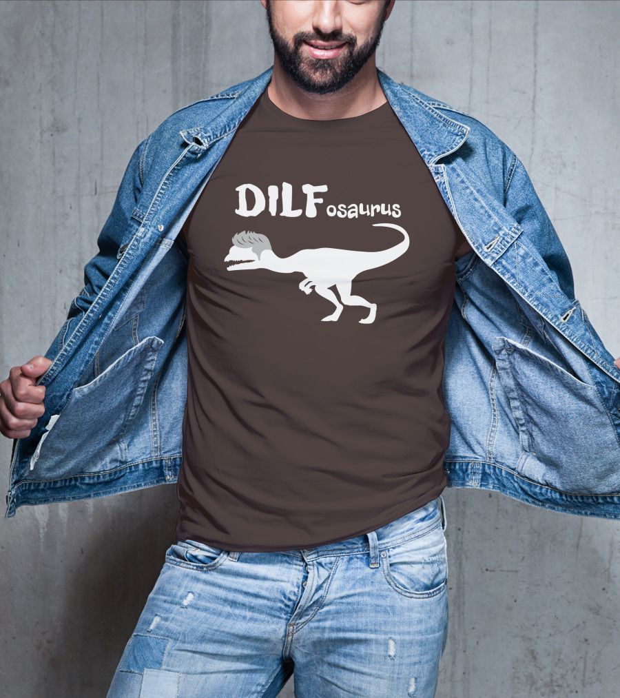 Fossil Daddy Store DILFosaurus Dilophosaurus Fossil Daddy T-Shirt