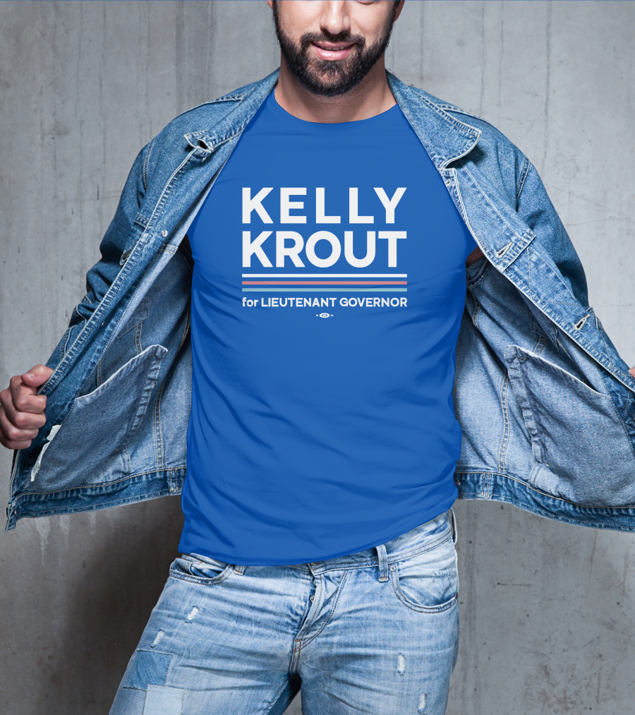 Kelly Krout For Lieutenant Governor Campaign Blue T-Shirt