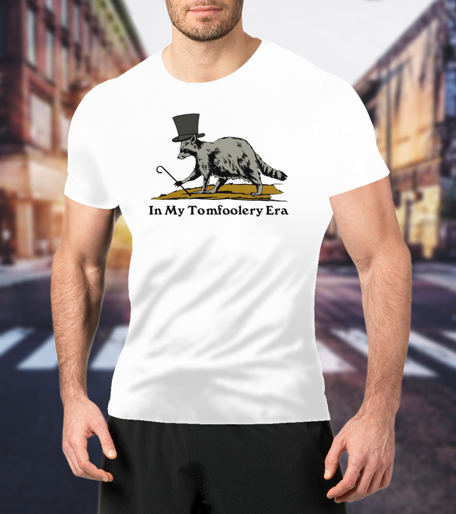 Shithead Steve Store Raccoon Top Hat Cane In My Tomfoolery Era T-Shirt