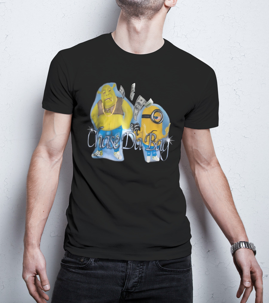 Chase Da Bag Shrek Minion Money T-Shirt
