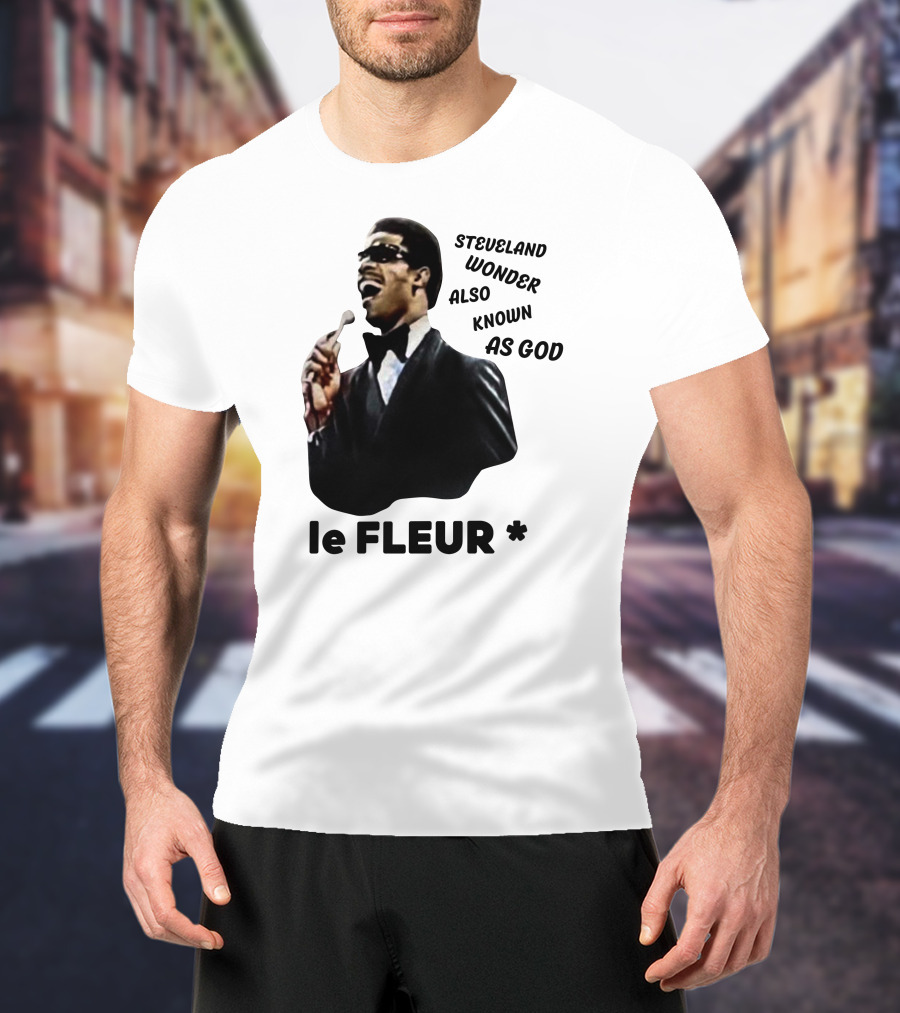 Steveland Wonder Also Known As God Le Fleur T-Shirt