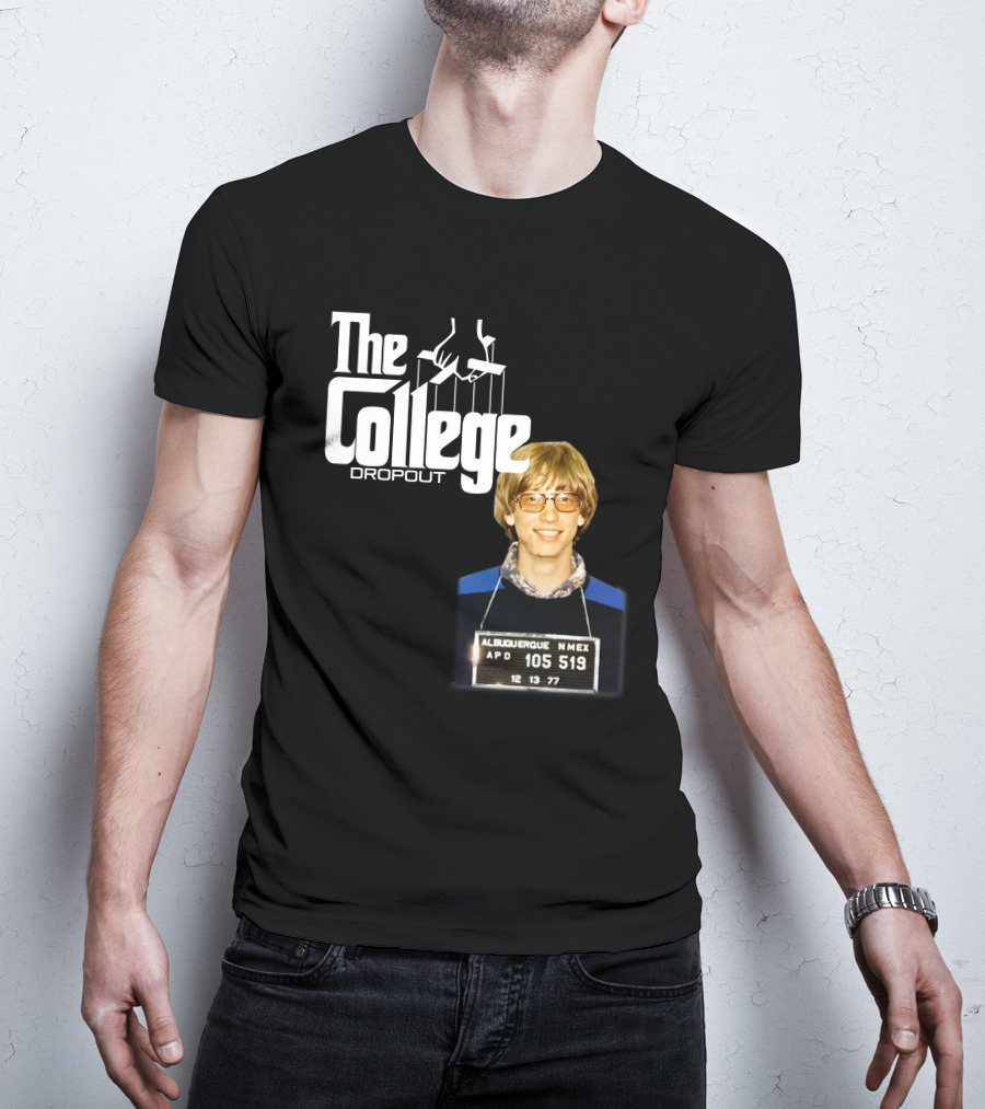 The College Dropout Godfather Bill Gates Mugshot Albuquerque NM 1977 T-Shirt