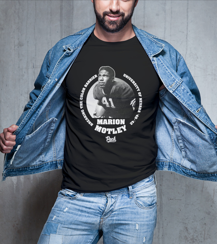 Breaking The Color Barrier Marion Motley University Of Nevada Football Pack T-Shirt