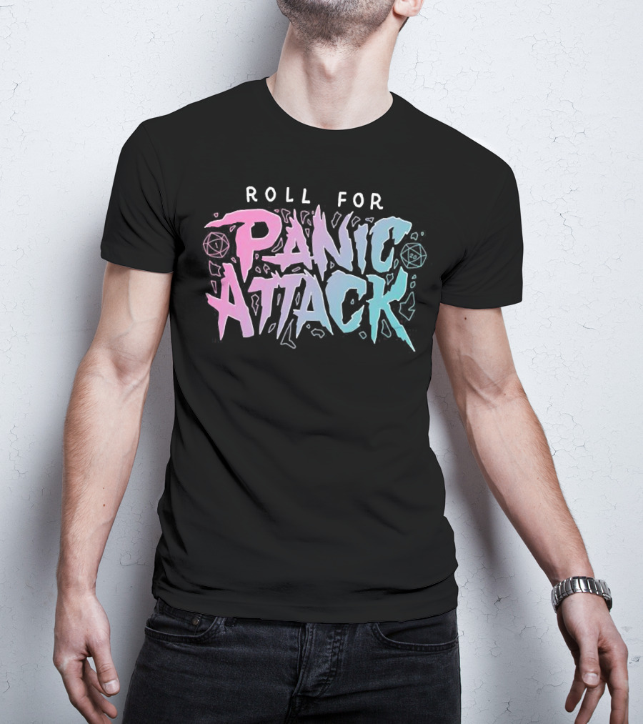 Roll For Panic Attack Dimension 20 Merch T-Shirt