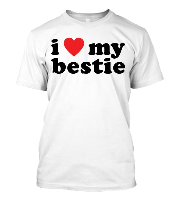 I Heart My Bestie T-Shirt