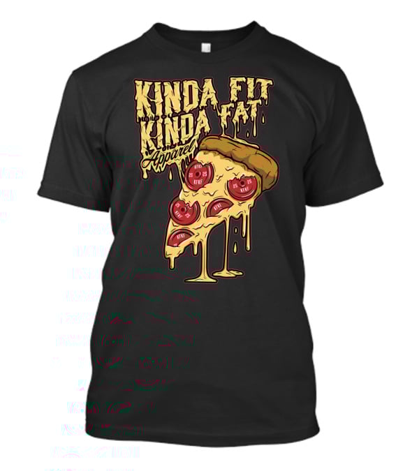 Kinda Fit Kinda Fat Apparel Melting Pizza Slice With Pepperoni Weights T-Shirt