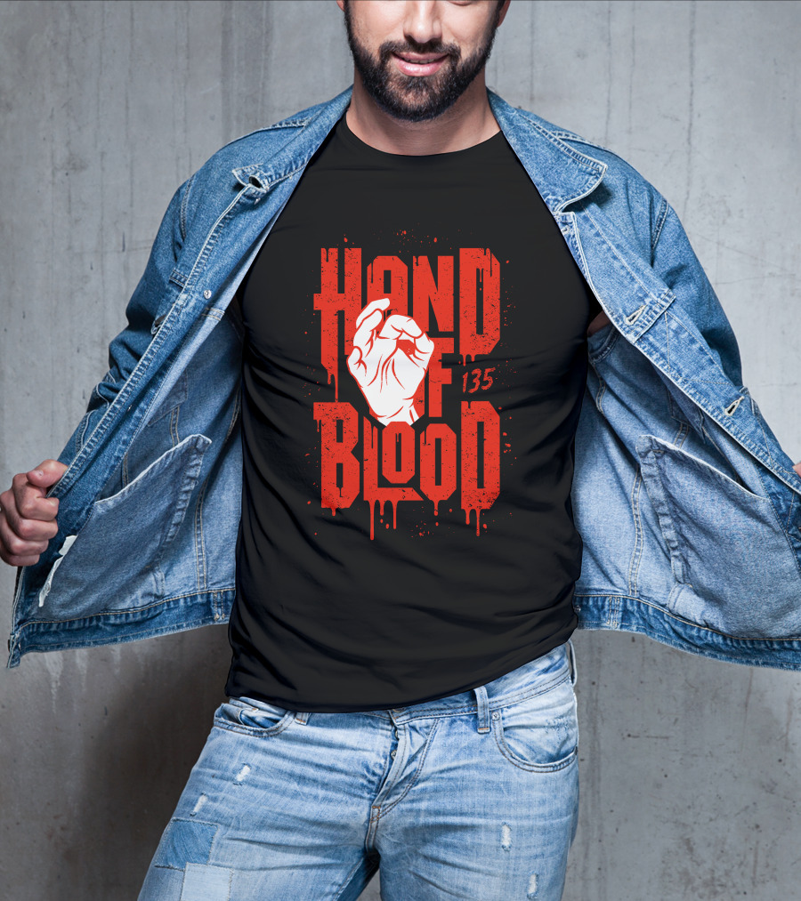 HAND OF BLOOD 135 T-Shirt