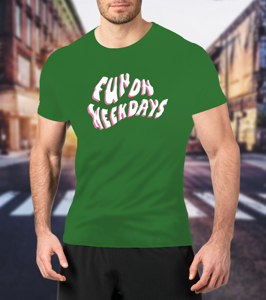Fun On Weekdays Jenna Palek Merch Bold Green Text T-Shirt