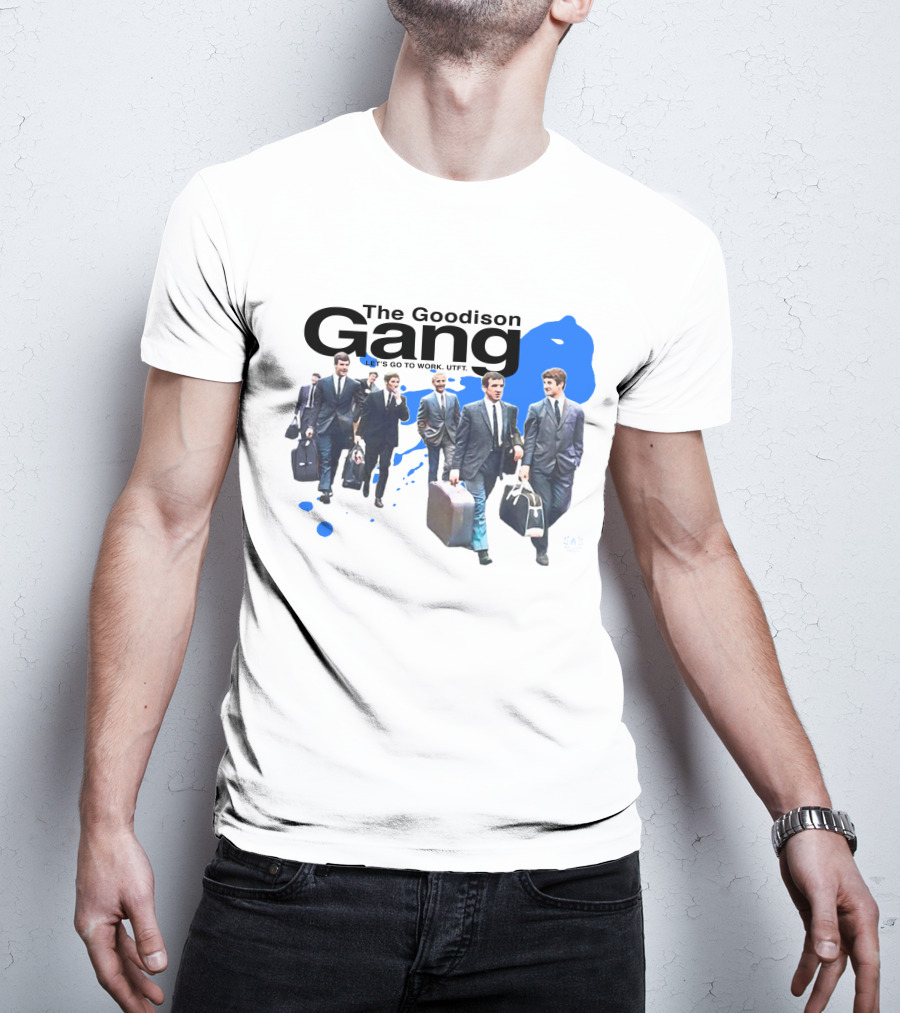 The Goodison Gang Let's Go To Work UTFT Toffee TV Merch T-Shirt