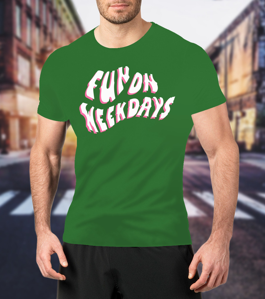 FOW Crew Fun On Weekdays T-Shirt