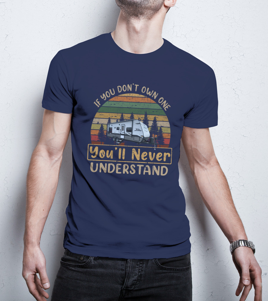 If You Don't Own One You'll Never Understand Jayco 212QB Vintage Camper Retro Sunset Forest T-Shirt