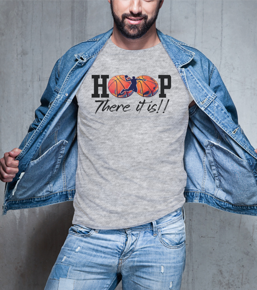 Hoop There It Is Basketball Dunk T-Shirt