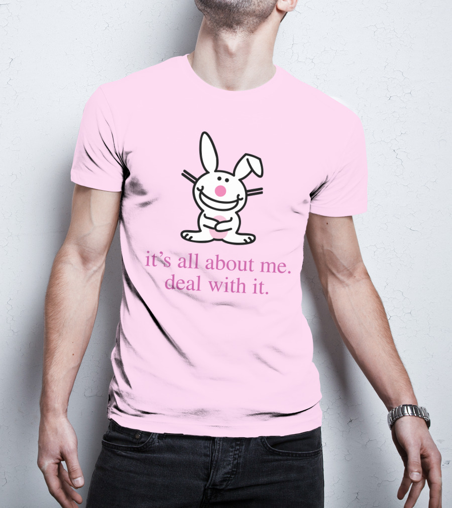 Emi It's All About Me Deal With It Happy Bunny T-Shirt