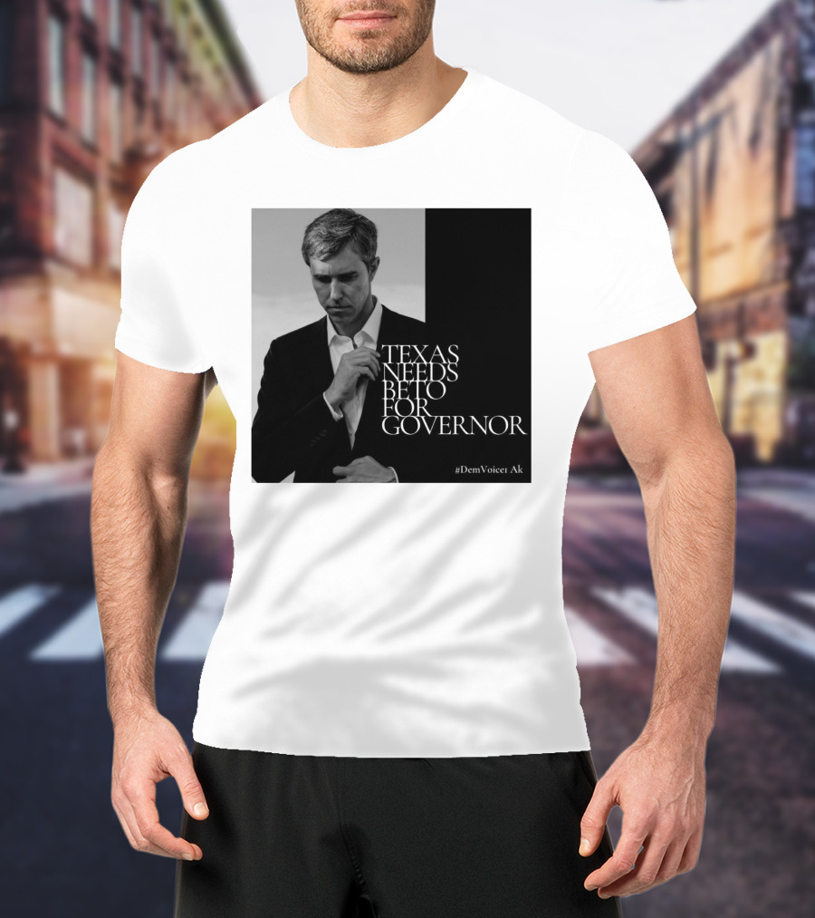 Texas Needs Beto For Governor #DemVoice1 Ak T-Shirt
