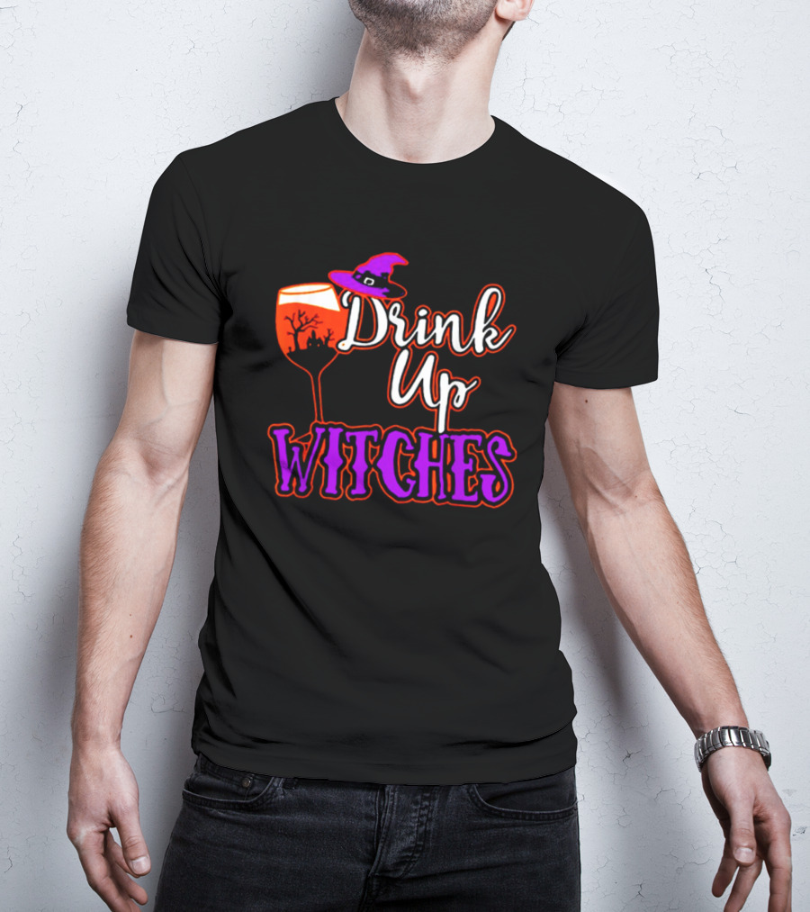 Drink Up Witches Halloween Wine Glass Witch Hat And Haunted Tree T-Shirt