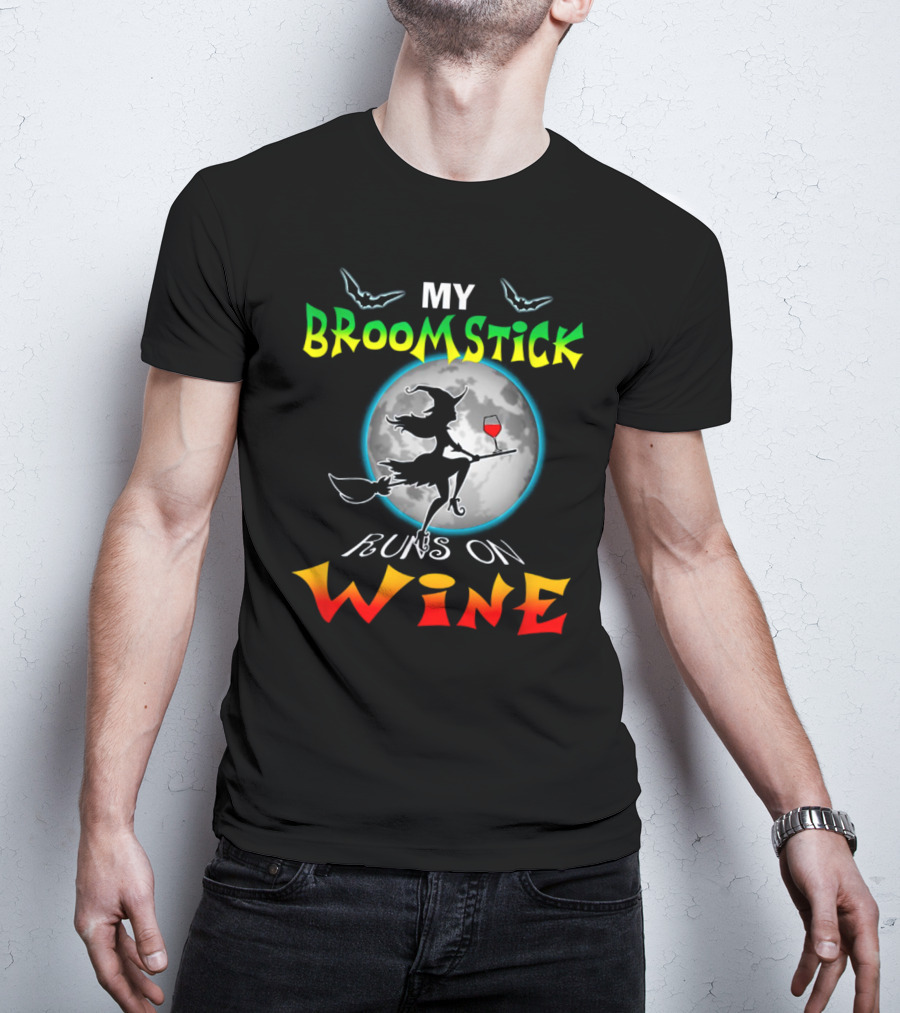 My Broomstick Runs On Wine Halloween Wine Lover Moon And Witch T-Shirt