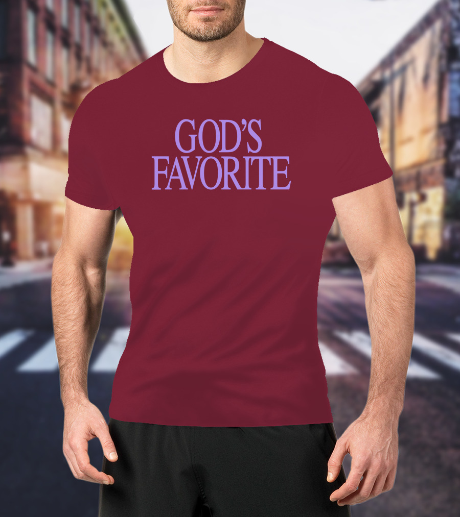 God's Favorite T-Shirt