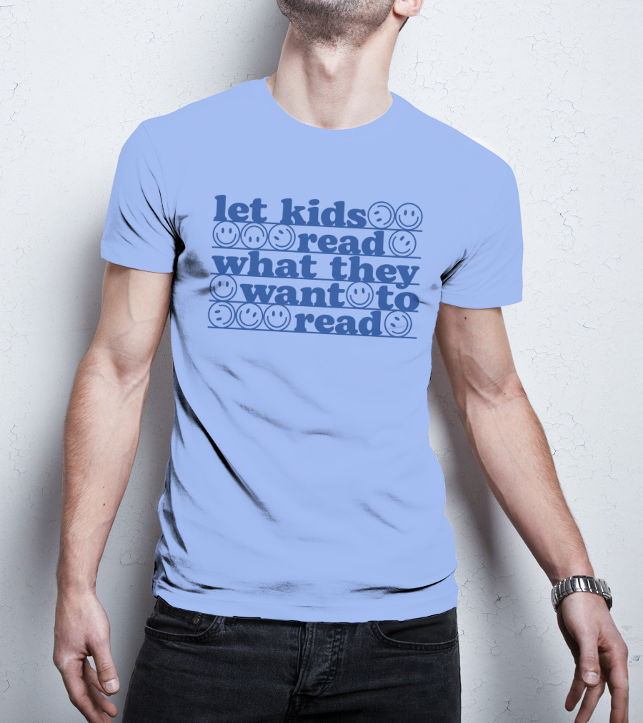 Let Kids Read What They Want To Read Smiley Faces T-Shirt