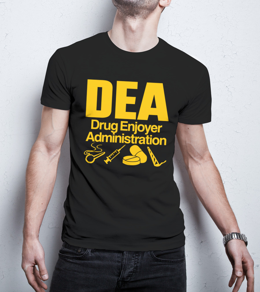 DEA Drug Enjoyer Administration Spoons Syringe Pills Razor Blade T-Shirt
