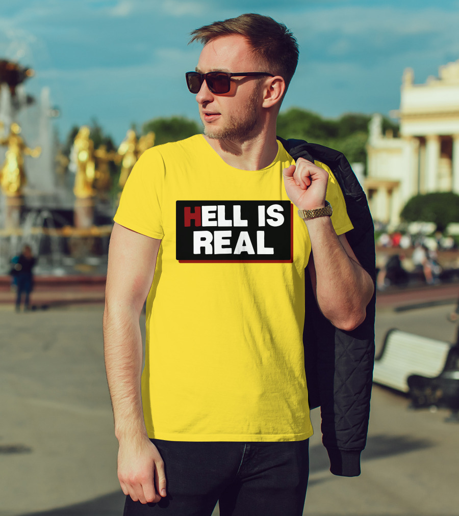Colleen Craig Hell Is Real T-Shirt