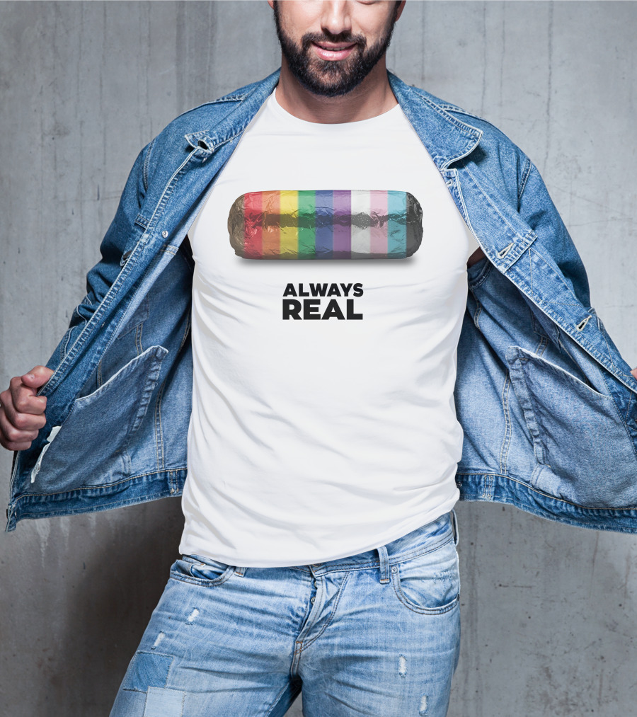 Always Real Burrito Colors T-Shirt