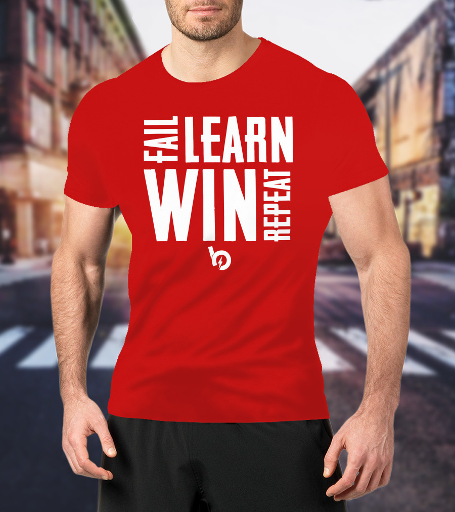 Fail Learn Win Repeat T-Shirt