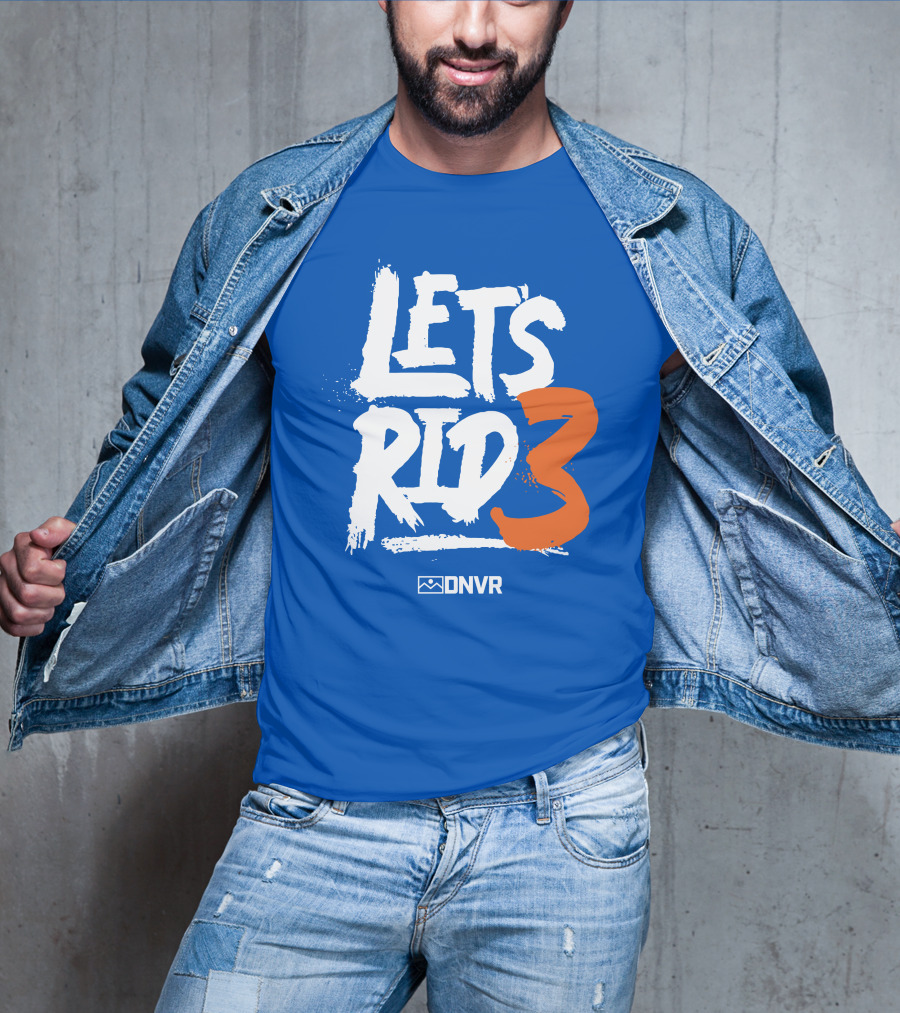 Denver Broncos Drew Lock Lets Ride 3 T-Shirt