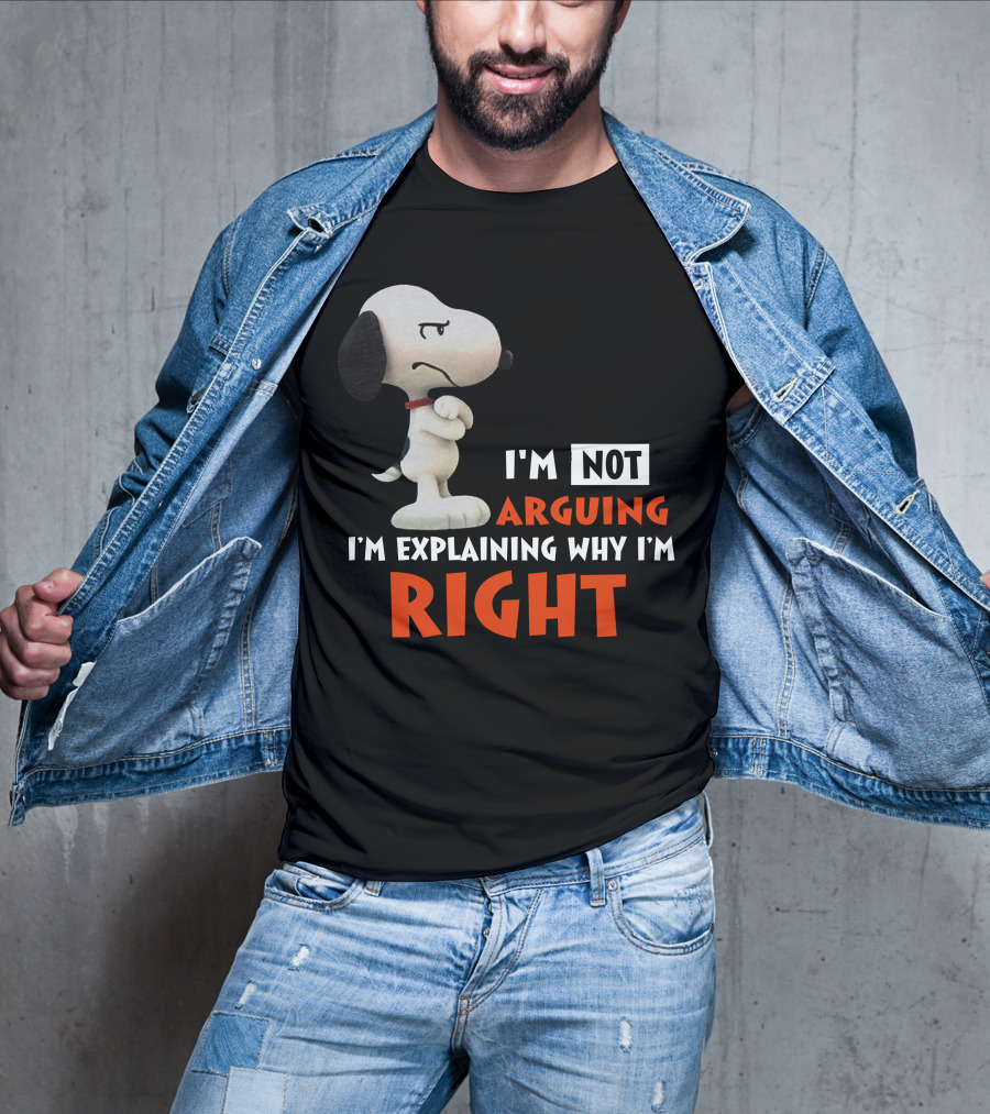I'm Not Arguing I'm Explaining Why I'm Right Snoopy Classic Pose T-Shirt