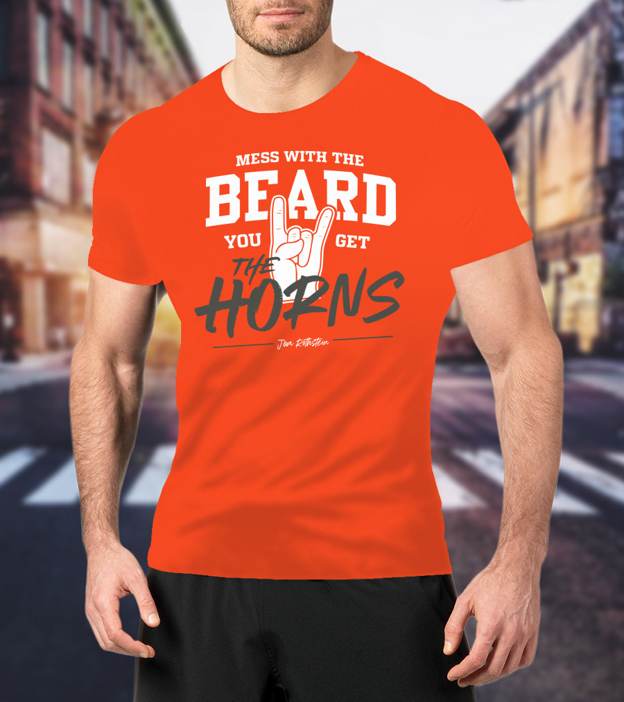Mess With The Beard You Get The Horns Jon Rothstein T-Shirt