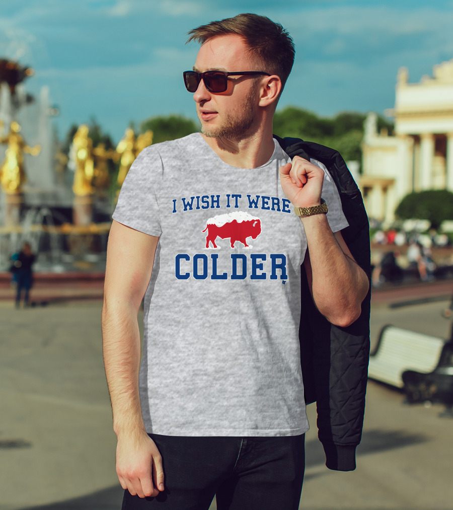 I Wish It Were Colder Buffalo Bills Snowy Bison T-Shirt