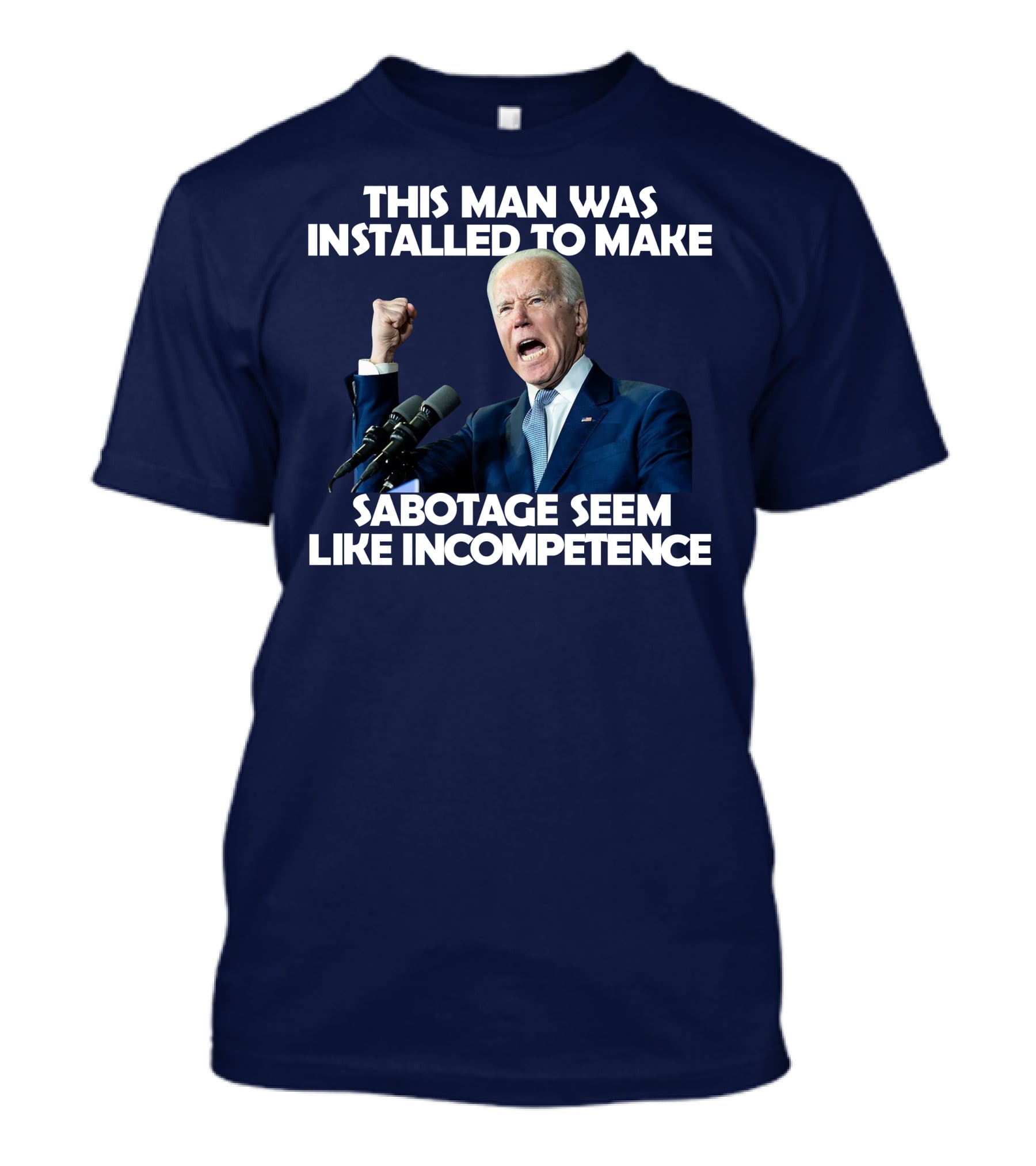 This Man Was Installed To Make Sabotage Seem Like Incompetence Fist Raised With Microphones T-Shirt