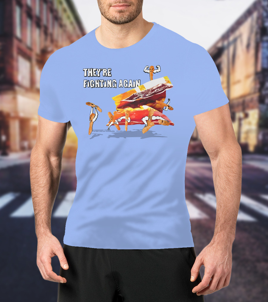They're Fighting Again Pretzel Snack Showdown Fun T-Shirt