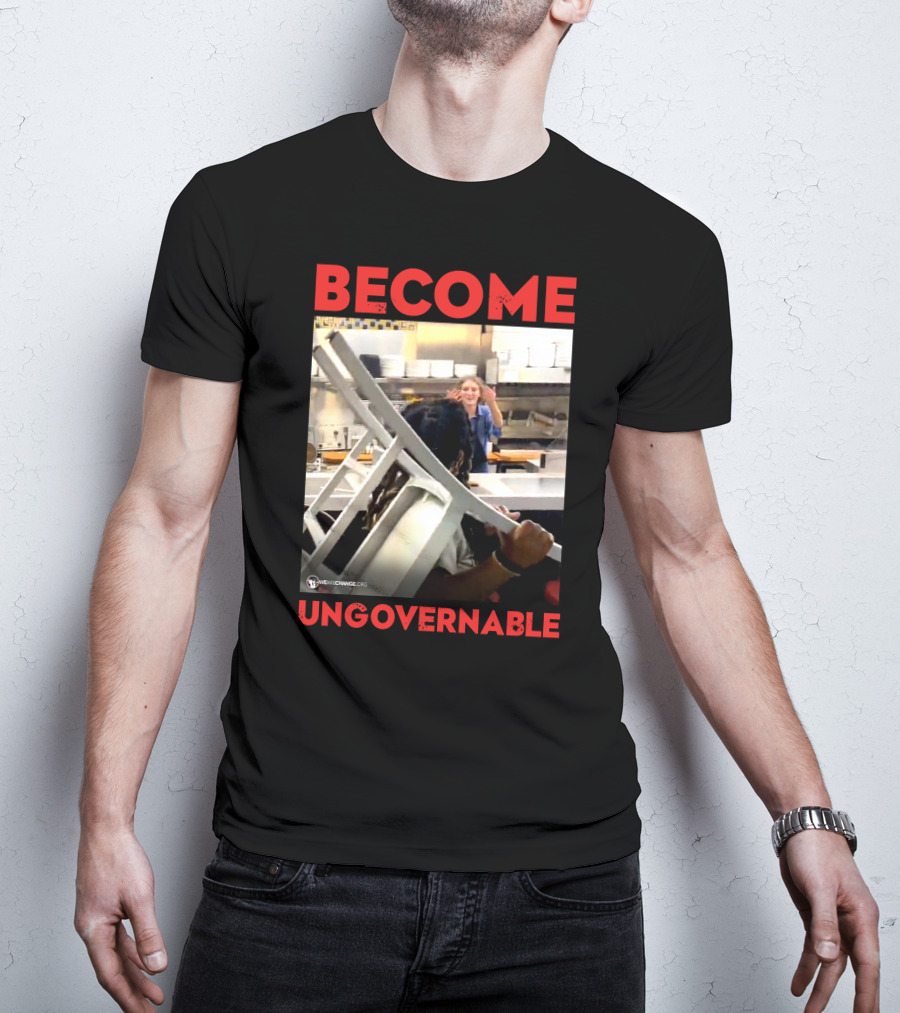 Become Ungovernable Waffle House Chair Incident T-Shirt