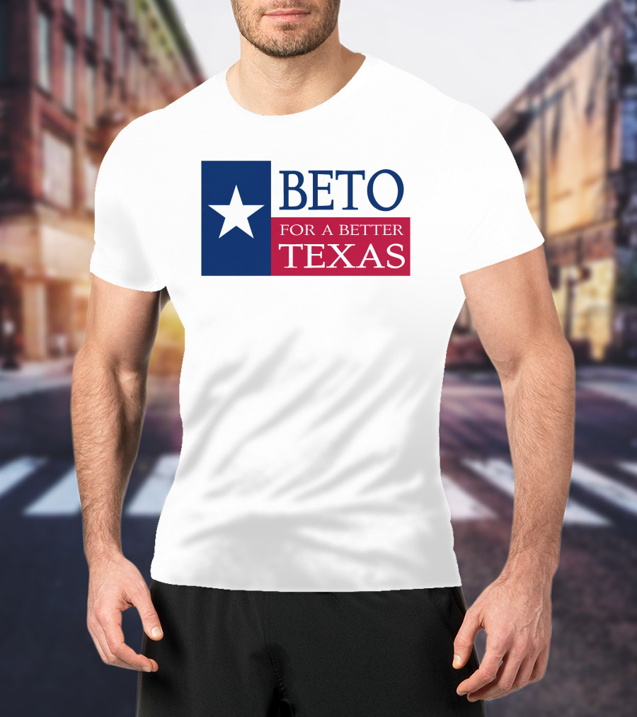 Beto For A Better Texas Star Flag T-Shirt