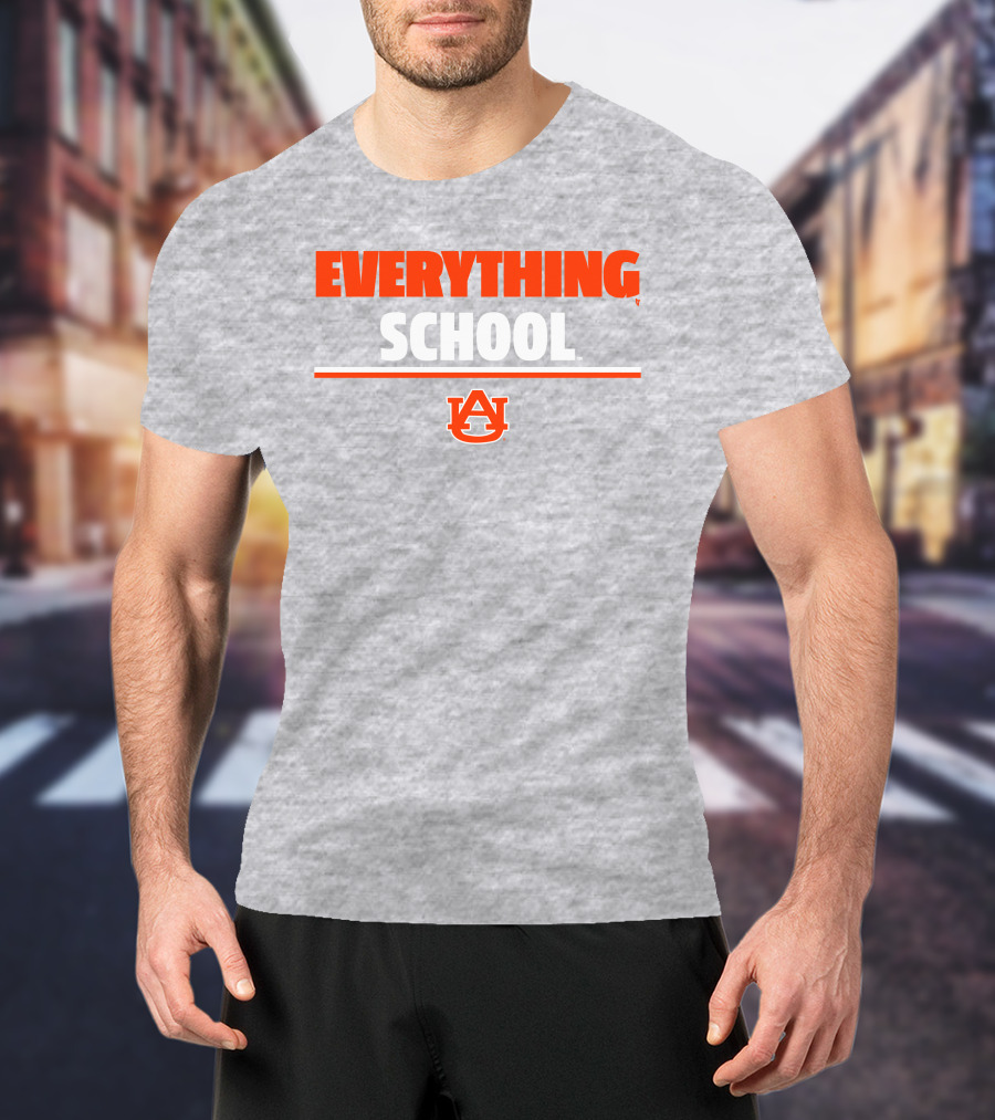 Everything School AU Auburn University T-Shirt
