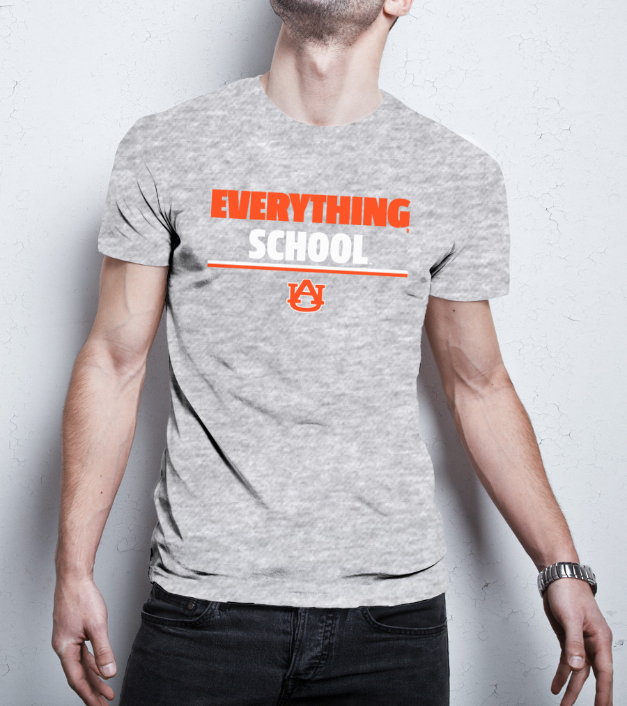 Everything School AU Auburn University T-Shirt