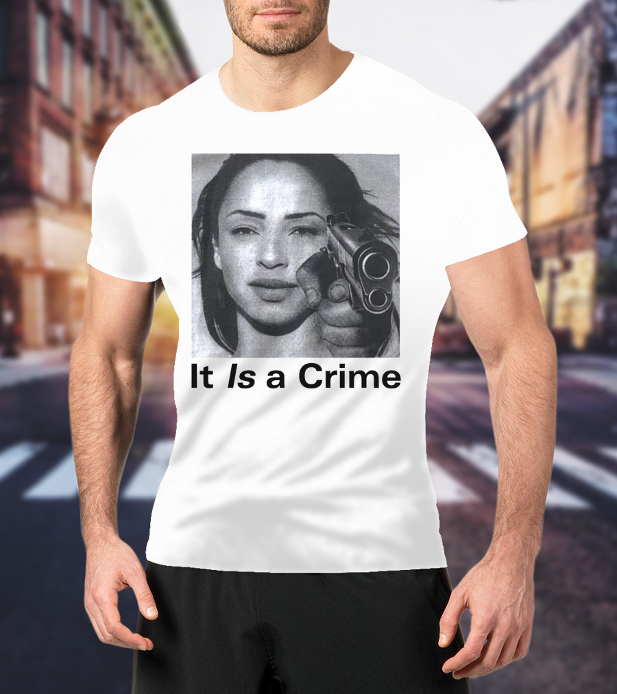 Sade It Is A Crime T-Shirt