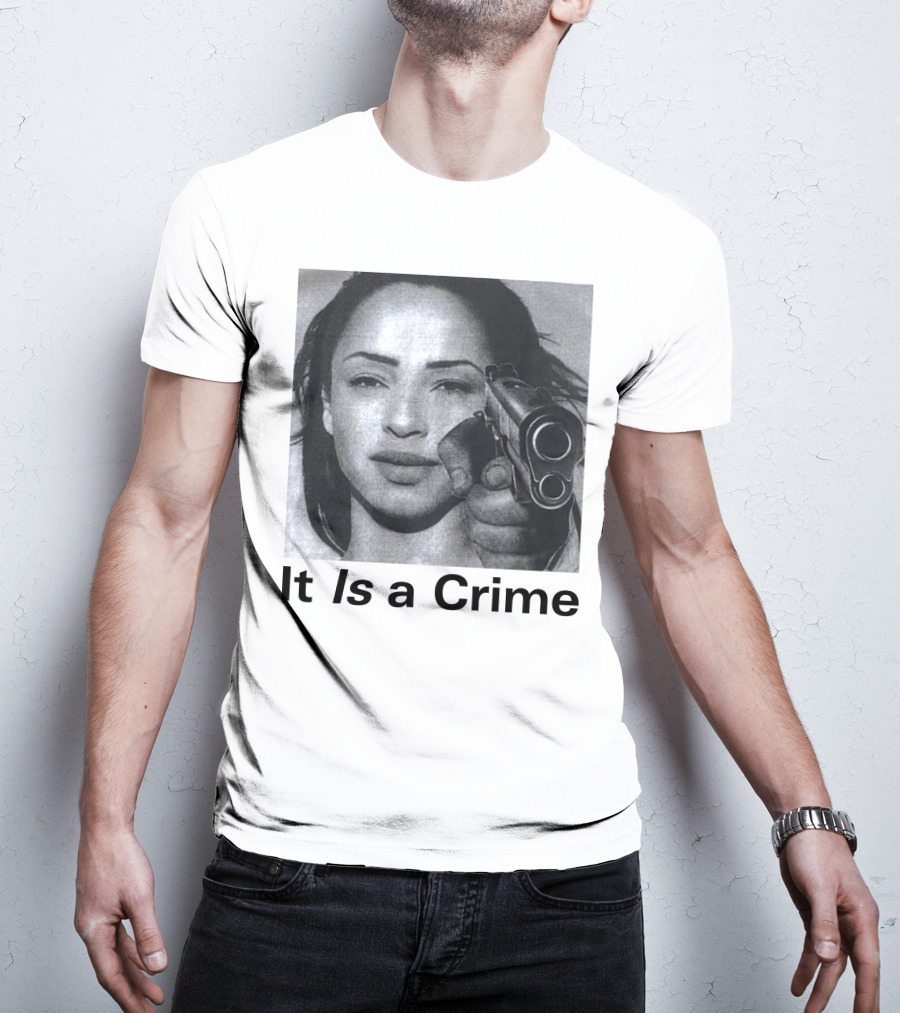 Sade It Is A Crime T-Shirt