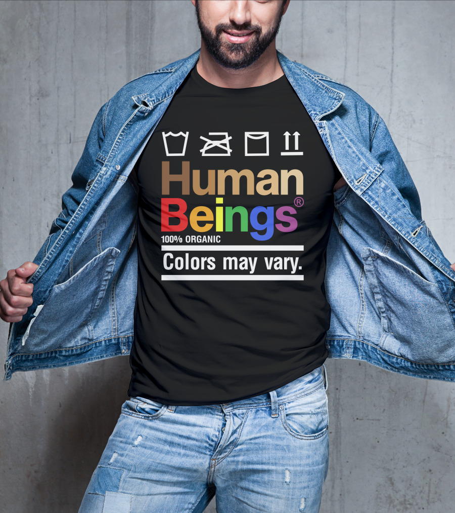 Wicked Naughty Human Beings 100% Organic Colors May Vary T-Shirt