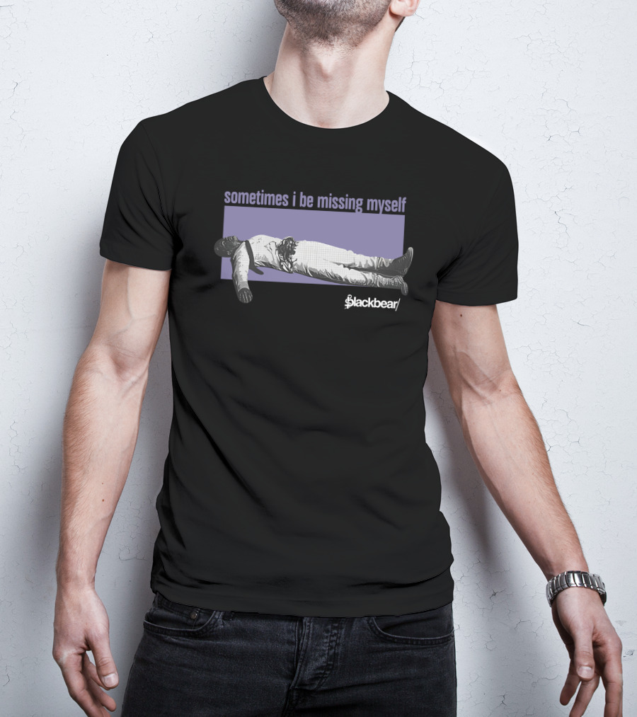Blackbear Merch Sometimes I Be Missing Myself Lying Human Figure T-Shirt