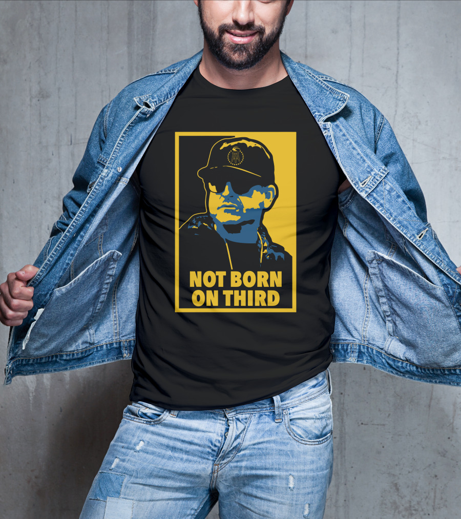 Not Born On Third Baseball Cap Sunglasses T-Shirt