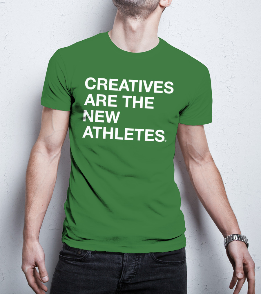 Brianpbosche Creatives Are The New Athletes T-Shirt