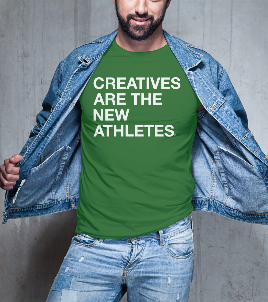 Brianpbosche Creatives Are The New Athletes T-Shirt