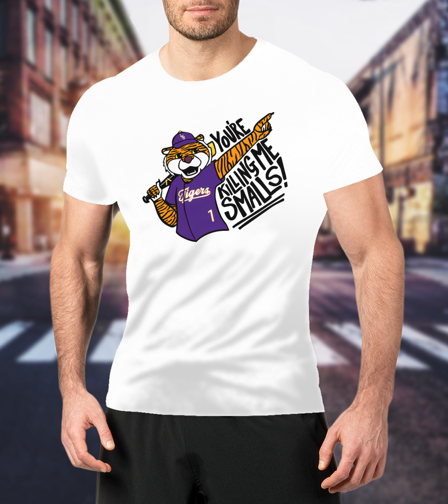 LSU Tigers Baseball You're Killing Me Smalls Tiger Mascot T-Shirt