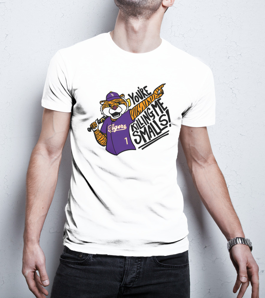 LSU Tigers Baseball You're Killing Me Smalls Tiger Mascot T-Shirt