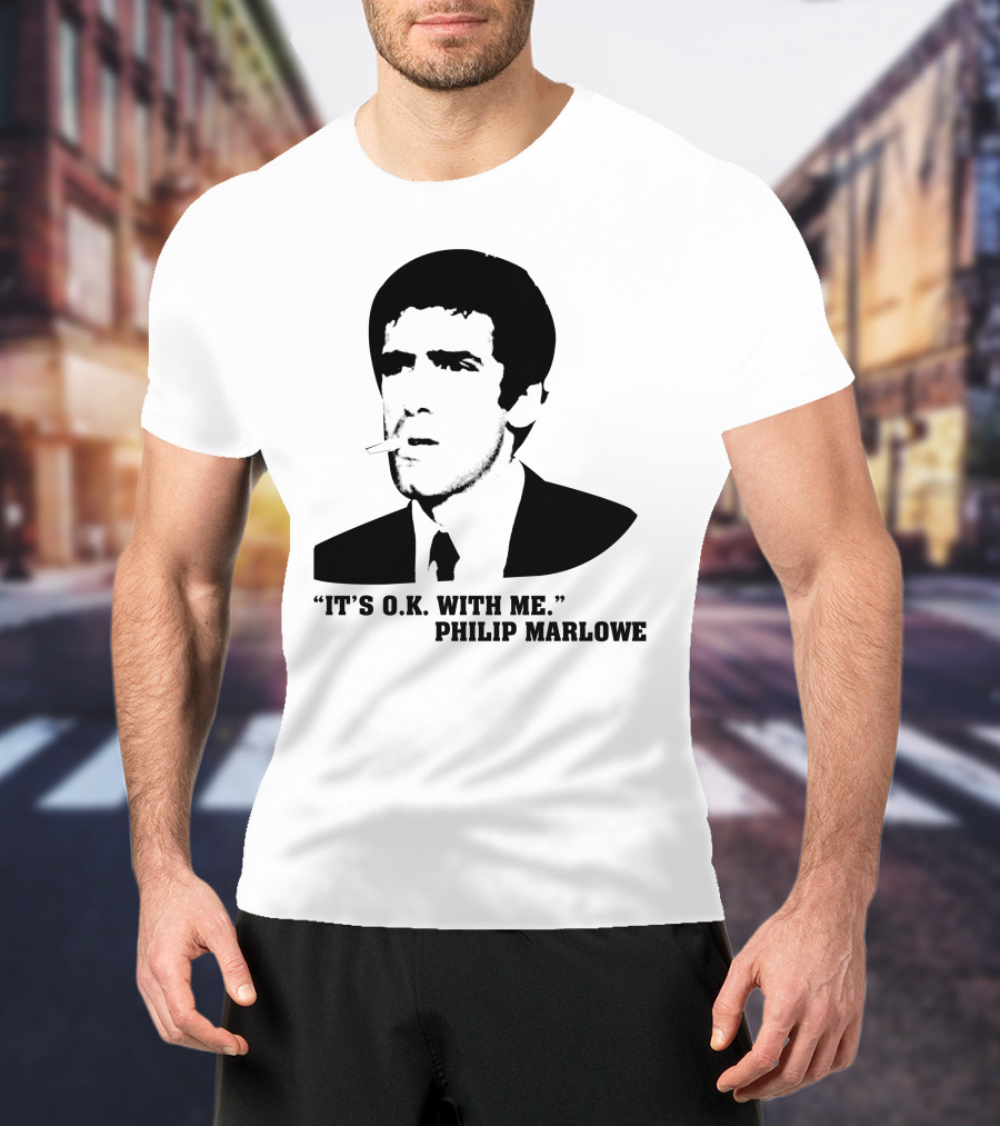 It's O.K. With Me Philip Marlowe Noir T-Shirt